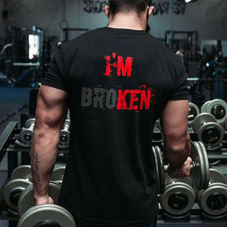 I'm Broken Printed Men's T-shirt