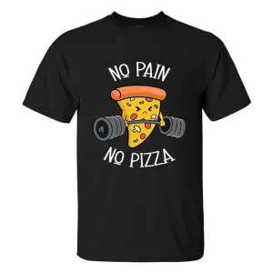 No Pain No Pizza Printed Men's T-shirt