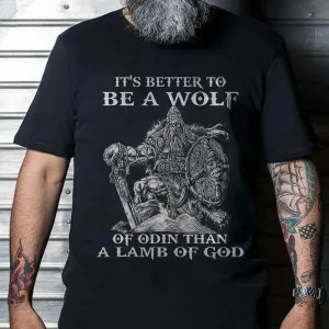 Viking It's Better To Be A Wolf Printed Men's T-shirt